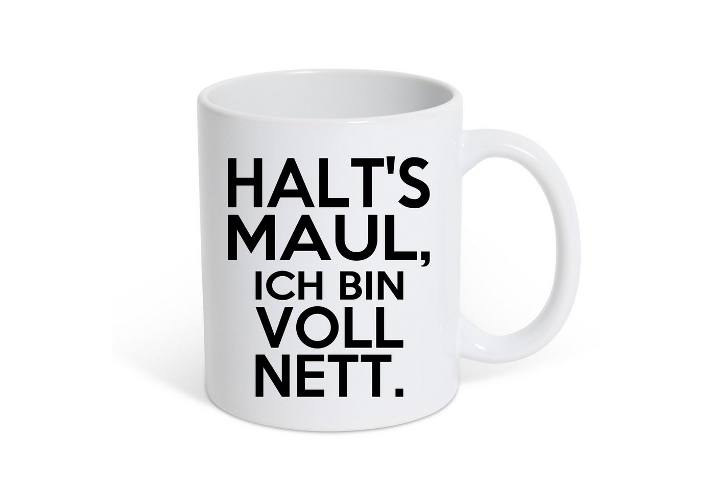 Youth Designz Tasse HALT'S MAUL, ICH BIN VOLL NETT Kaffeetasse Geschenk, Keramik, mit lustigem Spruch von Youth Designz