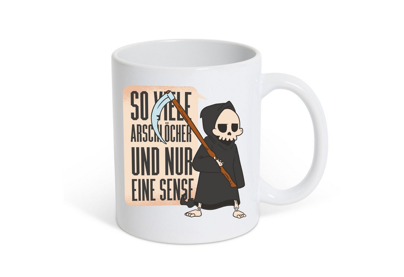 Youth Designz Tasse Nur eine Sense Kaffeetasse Geschenk mit lustigem Spruch, Keramik, mit Skelett Print von Youth Designz