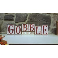 Gobble Till You Wobble - Erntedank Dekor Herbst Holz Block Thanksgiving Dinner von ZAMHandmadeMarket