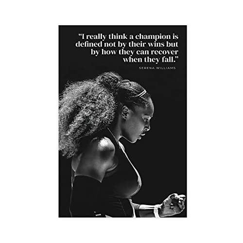 ZAPORA Serena Williams Poster Tennis Zitate Bild Leinwand Poster Wandkunst Dekor Druck Bild Gemälde für Wohnzimmer Schlafzimmer Dekoration ungerahmt 50 x 75 cm von ZAPORA