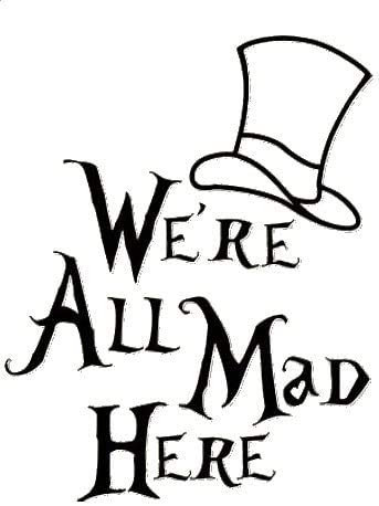 PPI5547 Vinyl-Aufkleber, Motiv: PPI We're All Mad Here Alice im Wunderland, Schwarz, 14 x 11,4 cm PPI5547 Vinyl-Aufkleber, Motiv: PPI We're All Mad Here Alice im Wunderland, Schwarz, 14 x 11,4 cm von ZOUXO