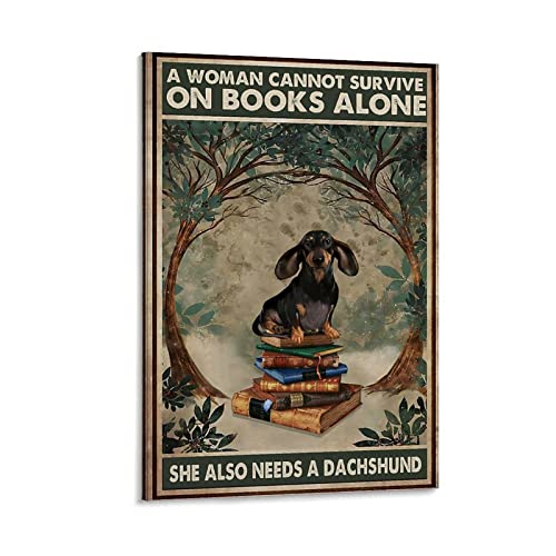 Vintage-Poster "A Woman Cannot Survive On Books Alone She Also Needs A Dackel", Kunstdruck auf Leinwand, modernes Familien-Schlafzimmer, Dekor-Poster, 20 x 30 cm von ZXCN