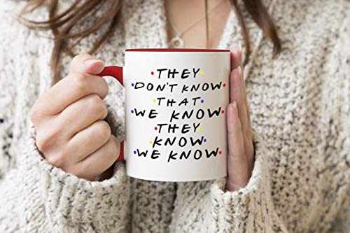 They Dont Know That We Know Roter Griff-Becher Kaffee-Tee-Becher 330 ml Mug Cup Tasse von ZYDUVA