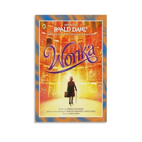 ZZHCMP Wonka (Film) Wandbild, Leinwand-Poster, Wohnzimmer-Dekoration, Schlafzimmer und Büro, Antifouling, wasserdicht, feuchtigkeitsbeständig, Jugendgeschenk, ungerahmt, 30 x 45 cm von ZZHCMP