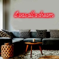 It Was All A Dream Neon Schild , Custom Lichtern Dekor Led Kunst Schlafzimmer Home Decor von ZapZin