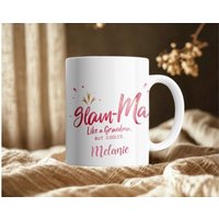 Personalisierte Glam-Ma Tasse - Geschenk Für Oma Großmutter Coole Aus Keramik Name Personalisiert von Zeilenschaetze