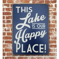 Seeschild Dieser See Ist Unser Happy Place Schild Seeschild Dieser See Ist Unser Happy Place Schild von ZietlowsCustomSigns