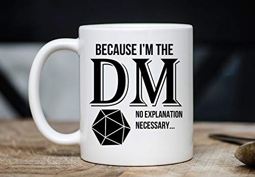 Because I'm DM Kaffeetasse DND Kaffeetasse Lustige Dungeon Master Tasse Lustige Geburtstagsgeschenk für Rogues Dungeons and Dragons Geschenk von ZonaloDutt