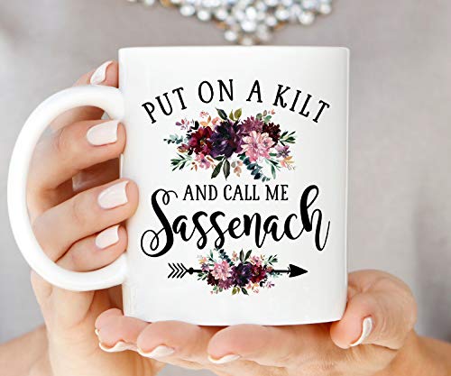 ZonaloDutt Kaffeebecher Put On A Kilt and Call Me Sassenach Outlander Kaffeetasse Sassenach Tasse Highlander Mug Schottische Tasse Jamie und Claire von ZonaloDutt