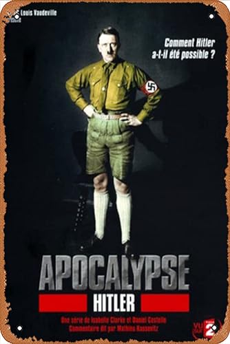 Apocalypse – Hitler-Poster 20,3 x 30,5 cm – Retro Vintage Metall-Blechschild für Zuhause, Bar, Pub, Garage, Dekoration, Filmgeschenke von Zuhhgii