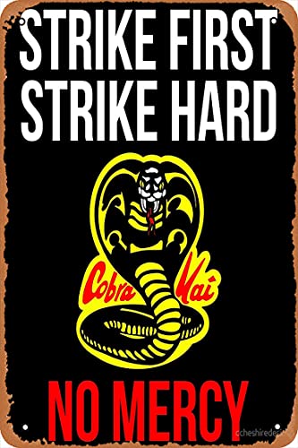 Metall-Blechschild "Strike First, Strike Hard, No Mercy Cobra Karate", 20,3 x 30,5 cm, Man Cave, Retro-Vintage-Wanddekoration, Kunst, 20,3 x 30,5 cm von Zuhhgii