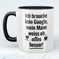 Witzige Tasse Mit Spruch Ich Brauche Kein Google Mein Mann Weiß Eh Alles Besser Ideal Als Geschenk Witzige Tasse Mit Spruch Ich Brauche Kein Google Mein Mann Weiß Eh Alles Besser Ideal Als Geschenk von ZwergeZauber