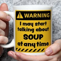 Geschenk Für Suppenliebhaber, Suppengeschenke, „Warning May Start Talking Soup", Lustige Suppenthema, Suppentasse Wrn von abitofbanter