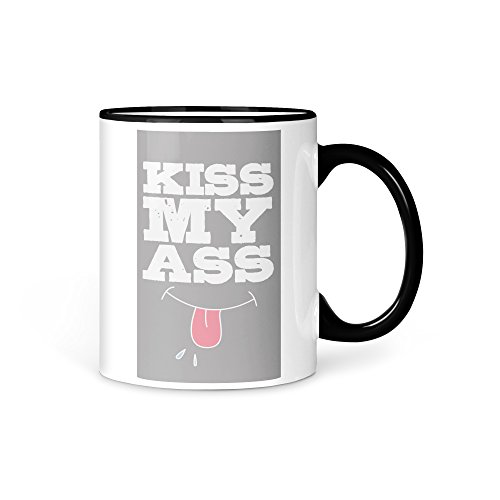 Tasse Kaffeetasse KISS MY ASS Spruch Zitat von aina