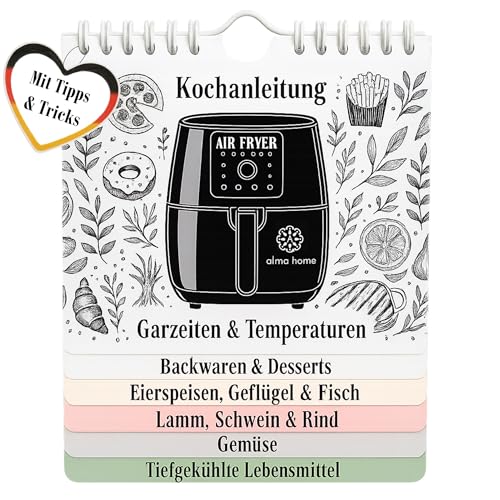 alma home Air Fryer Guide Kochbuch für Temperatur, Dauer & Menge als Heißluftfritteuse Zubehör alma home Air Fryer Guide Kochbuch für Temperatur, Dauer & Menge als Heißluftfritteuse Zubehör von alma home