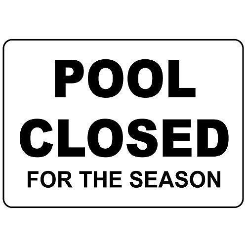 amusFlynnel Warnschild "Pool Closed for The Season" Straßenschild Business-Schild 20,3 x 30,5 cm Aluminium-Blechschild von amusFlynnel