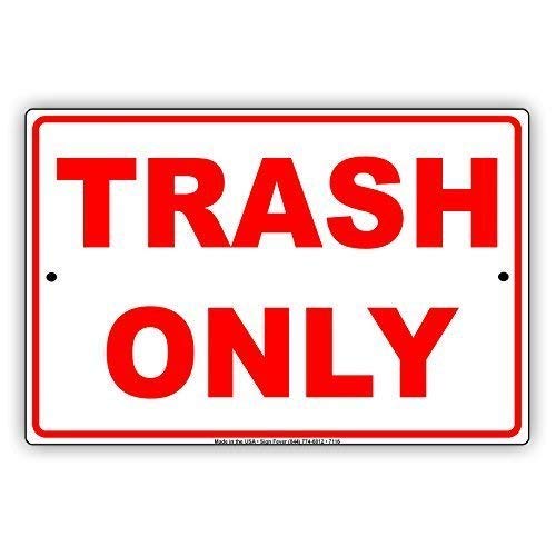 amusFlynnel Warnschild "Trash Only", rotes Straßenschild, Business-Schild, 20,3 x 30,5 cm, Aluminium-Blech von amusFlynnel
