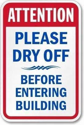 30,5 x 20,3 cm Ufcell Achtung Please Dry Off Before Entering Building Schild Warnschild Lustiges Metall-Blechschild Outdoor Hofschild 20,3 x 30,5 cm von apular
