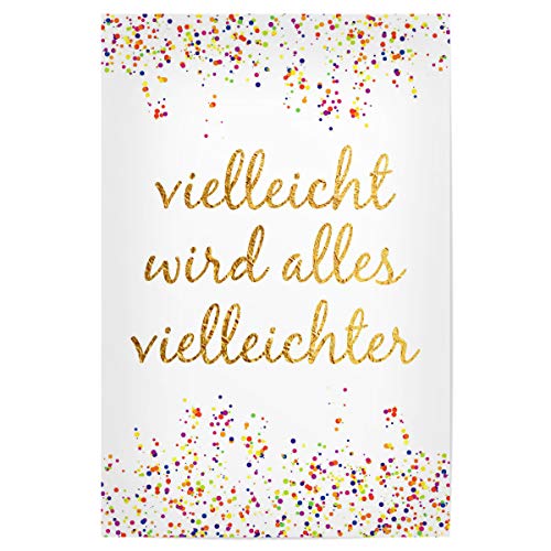 artboxONE Poster 120x80 cm Typografie Vielleicht Wird Alles vielleichter - Bild Gold Alltag beliebt von artboxONE