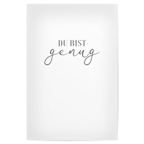 artboxONE Poster 30x20 cm Typografie Du-bist-genug hochwertiger Design Kunstdruck - Bild du bist du von artboxONE