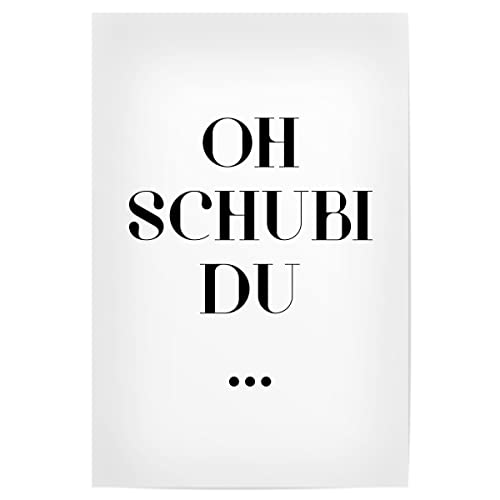 artboxONE Poster 30x20 cm Typografie Oh schubi du hochwertiger Design Kunstdruck - Bild Dschungel Buch balu Disney von artboxONE