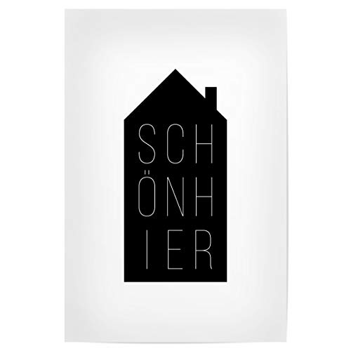 artboxONE Poster 60x40 cm Typografie Schön Hier | House Black - Bild schön Hier Familie Geburtstag von artboxONE