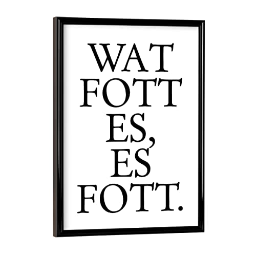 artboxONE Poster mit schwarzem Rahmen 18x13 cm Köln Städte/Köln Kölsches Grundgesetz Wat fott es, es fott von artboxONE