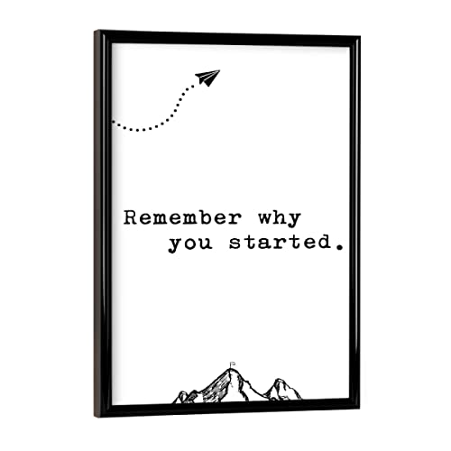 artboxONE Poster mit schwarzem Rahmen 18x13 cm Typografie Motiv Remember why You Started - Bild Typografie von artboxONE