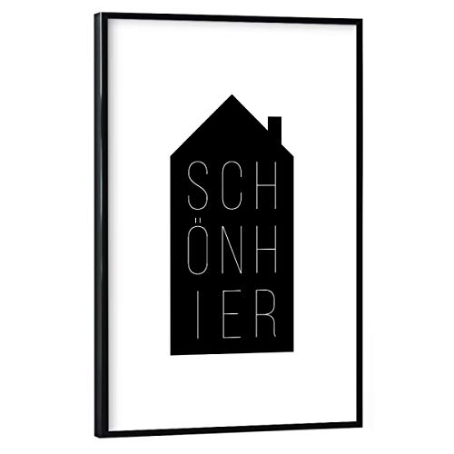 artboxONE Poster mit schwarzem Rahmen 60x40 cm Typografie Schön Hier | House Black - Bild schön Hier von artboxONE