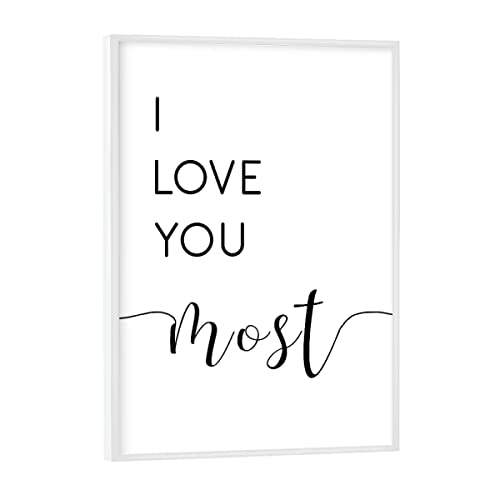 artboxONE Poster mit weißem Rahmen 18x13 cm Typografie I Love You Most - Bild i Love You Most Couples Couples Quotes von artboxONE