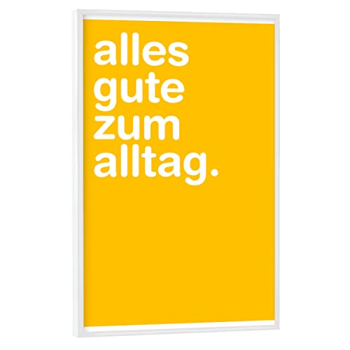 artboxONE Poster mit weißem Rahmen 30x20 cm gelb Typografie Alles Gute zum Alltag - Bild gelb Alltag beliebt von artboxONE