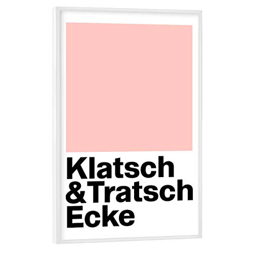 artboxONE Poster mit weißem Rahmen 45x30 cm Typografie Klatsch & Tratsch Ecke - Bild Typografie einzug essecke von artboxONE