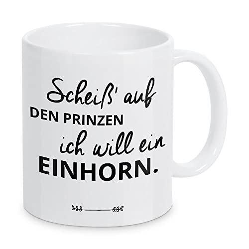 artboxONE Tasse Scheiss AUF DEN Prinzen - ICH Will EIN Einhorn! von Vanja Andersson - Kaffeetasse Typografie von artboxONE