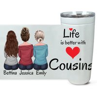 Das Leben Ist Besser Mit Cousins, Cousin Reisebecher, Becher, Geschenk Für Cousine von babysdreamworld