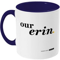 Derry Girls Tasse - Unsere Erin von bapandscone