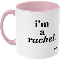 I'm A Rachel | Friends Tasse von bapandscone