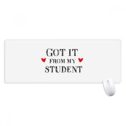 beatChong Got It from My Schüler-Lehrer-Quote Griffige Mousepad Große Erweiterte Spiel Büro titched Kanten Computer-Mat Geschenk von beatChong