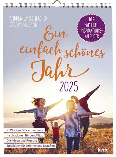 Wochenkalender 2025: Ein einfach schönes Jahr: Der Familien-Inspirations-Kalender | Wandkalender im Hochformat (ca. Din A4) mit Spiralbindung zum Aufhängen von bene! Kalender