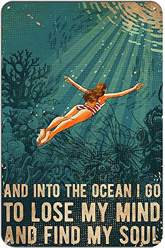Retro Blechschild And Into The Ocean I Go To Lose My Mind And Find My Soul Swimming Summer Time Metal Tin Sign Wall Decor For Home Cafes Pubs Club Sign Gift Plaque Metal Tin Tin Tin 20 x 30 CM Retro Blechschild And Into The Ocean I Go To Lose My Mind And Find My Soul Swimming Summer Time Metal Tin Sign Wall Decor For Home Cafes Pubs Club Sign Gift Plaque Metal Tin Tin Tin 20 x 30 CM von binoa