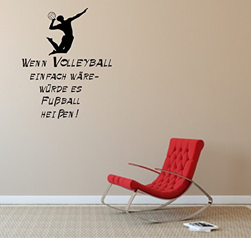 blattwerk-design Wandtattoo, Wenn Volleyball einfach wäre - würde es Fußball heißen! (M010 Weiß, 720 mm x 600 mm) von blattwerk-design