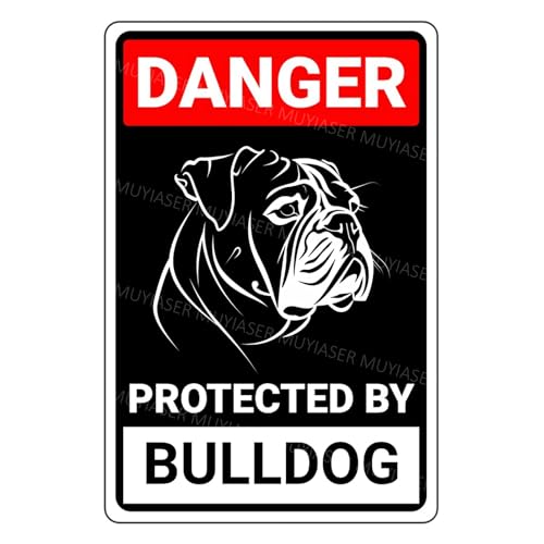Schild mit Aufschrift "Danger Protected By Bulldog Beware Of Dog", Aluminium-Blechschilder, Türschild, Warnschild für Zaun, Tor, Hof, Heimdekoration, 20,3 x 30,5 cm von bqsjduidnc