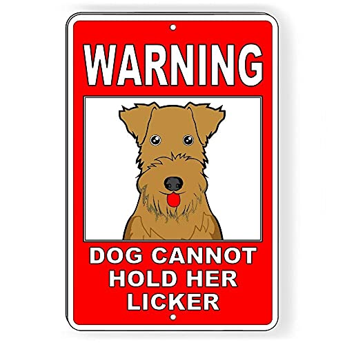 Lustiges Metallschild mit Aufschrift "Warning Dog Cannot Hold Her Licker", Sicherheits-Haustier, Aluminium-Blechschild, Aluminium, rostfrei, für den Innen- und Außenbereich von by Unbranded