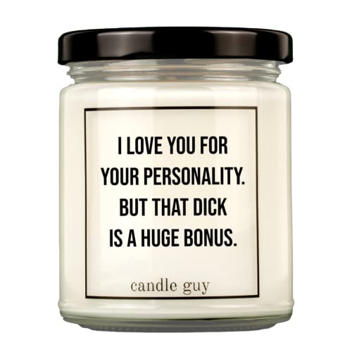 candle guy Duftkerze | I love you for your personality. But that dick is a huge bonus. | Handgemacht aus 100% Sojawachs | 70 Stunden Brenndauer von candle guy