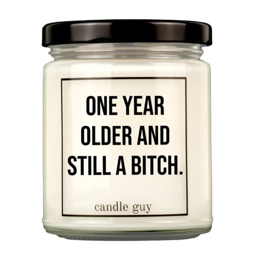 candle guy Duftkerze | One year older and still a bitch. | Handgemacht aus 100% Sojawachs | 70 Stunden Brenndauer von candle guy