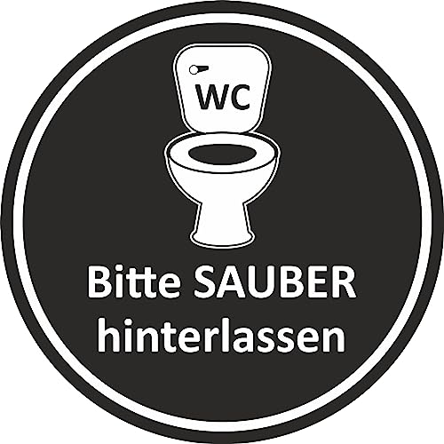 'WC Bitte SAUBER hinterlassen' Ø 95 mm Warn- Hinweis- und Verbotsschild Hart-PVC, selbstklebend von carstyling XXL