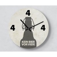 Coole Wanduhr | Kein Bier Vor Vier 30 cm Leise Handmade 4 Hingucker Kollegen Feierabend Hobbykeller Männergeschenk von clauspeter