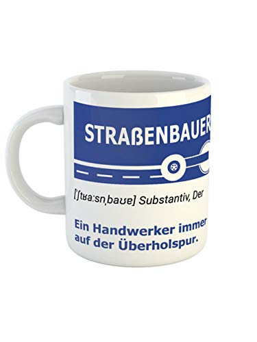 clothinx Handwerker Straßenbauer Tasse - Auch eine lustige Geschenk-Idee zur bestandenen Meister-Prüfung, dem Gesellen-Brief oder dem Start und Abschluss der Ausbildung von clothinx