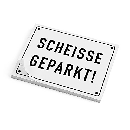 corpus delicti Selbstklebende Haftnotizen – SCHEISSE GEPARKT von corpus delicti