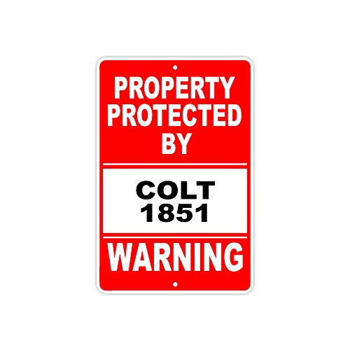 cutespree Aluminiumschild mit Aufschrift "Property Protected by Colt 1851 Gun Pistol Rifle Revolver", 20,3 x 30,5 cm, Dekoration von cutespree
