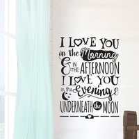 Ich Liebe Dich Am Morgen Und Nachmittag Abend Unter Dem Mond Kinderzimmerzitat - Baby Vinyl-Wandaufkleber von danadecals